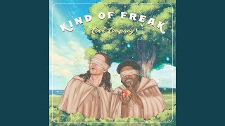 Kind of Freak - Cool Company