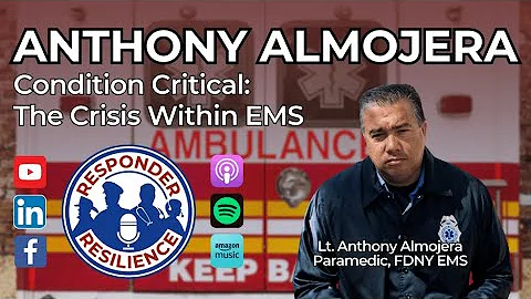 Condition Critical: The Crisis Within EMS with Guest Anthony Almojera | S5 E48