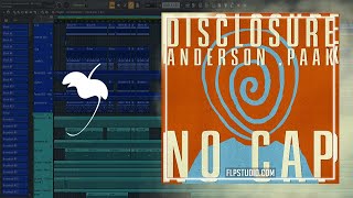 Disclosure, Anderson .Paak - NO CAP (FL Studio Remake)