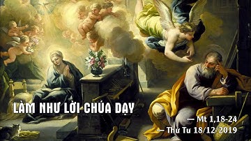 “Làm như lời Chúa dạy” — Suy niệm Lời Chúa (Mt 1,18-24)