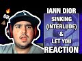 BEST INTERLUDE EVER IANN DIOR SINKING INTERLUDE LET YOU REACTION mp3