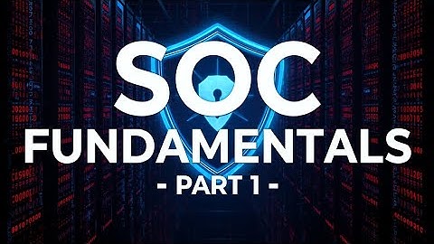 . “SOC Fundamentals Explained | Part 1 | Beginner’s Guide to Security Operations Center 🔥”