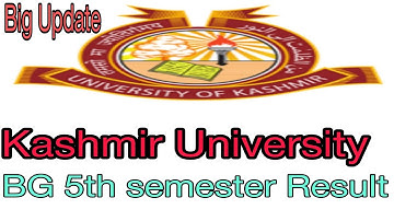 Kashmir University Big Update Regarding Result of BG 5th and 6th semester