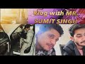 Mr. Sumit humare vlog mai aaye 😍😍😳