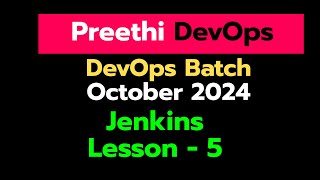 Day 14 DEVOPS  13th OCTOBER BATCH 2024 - Jenkins -5