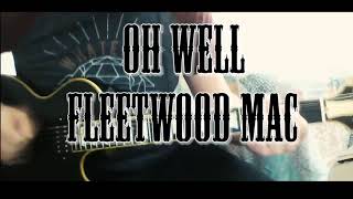 Oh Well - Fleetwood Mac guitar intro + tabs