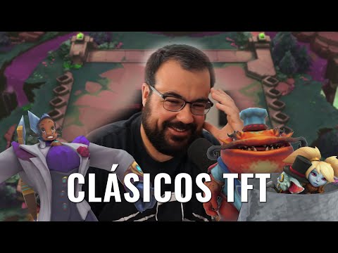 Clásicos TFT | Clapio & Gigaklenchas
