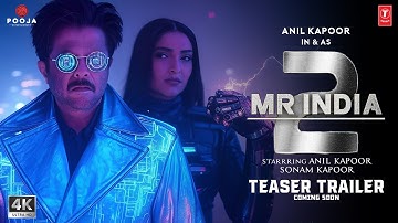 Mr. India 2 - Hindi Trailer | Anil Kapoor | Sonam Kapoor | T-Series | New Movies Trailers 2025