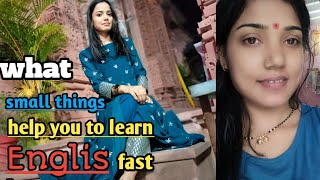 what small things🍀 help you 🤔 to learn 🗣️ English fast 🤔 🤫@prarthanaishere