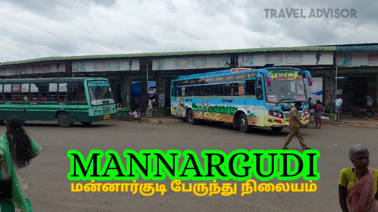 Mannargudi Bus Stand View || Thiruvarur District || Travel Advisor