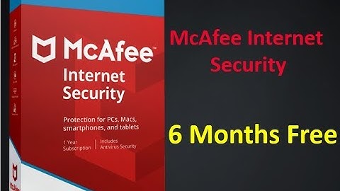 How To Get 6 Months Mcafee Internet Security For Free | Mcafee  License Key | 2020