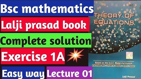 Lalji prasad book solution||Theory of equation||Exercise 1A||Lecture 01||Video solution||