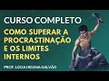 MINI-CURSO: Como superar os limites internos | Prof. Lúcia Helena Galvão de Nova Acrópole