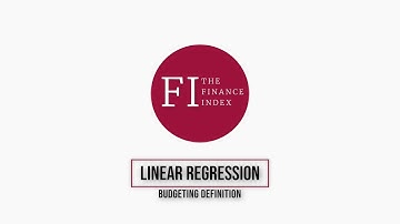 LINEAR REGRESSION | BUDGETING DEFINITION | THE FINANCE INDEX