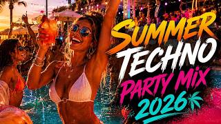 ☀️ SUMMER TECHNO PARTY MEGAMIX 2026 🌴 | Best Techno & Festival