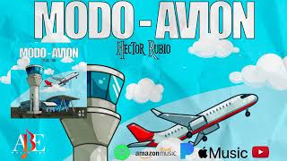 Hector Rubio - MODO AVION
