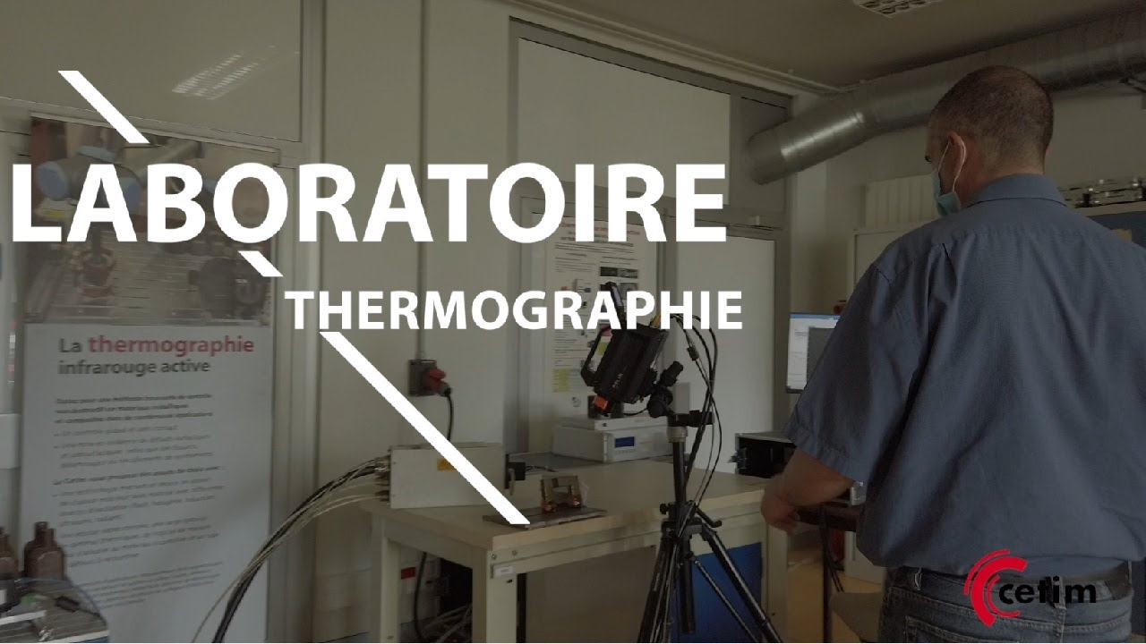 C'est au Cetim : Laboratoire Thermographie infrarouge