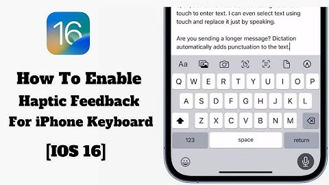 How To Enable Haptic Feedback For iPhone Keyboard [IOS 16]