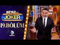 Beyazla Joker 19. Bölüm
