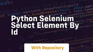 python selenium select element by id