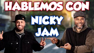 El Chombo presenta : Hablemos con Nicky Jam.