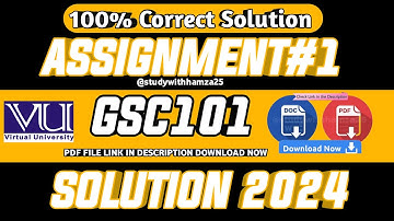 GSC101 || GSC101 Assignment No 1 Solution 2024 || GSC101 || GSC101 Assignment 1 Answer Spring  2024