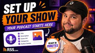 How to Set Up Your Podcast Show on RSS.com (Step-by-Step)