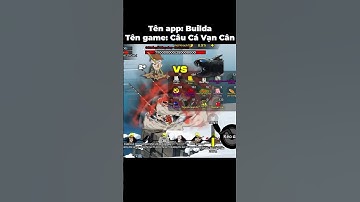Tên app: Builda, Tên game: Câu Cá Vạn Cân #caucavancan 