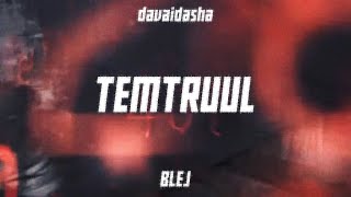 davaidasha X BLEJ - Temtruul (Official Lyric Video)