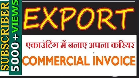 "How to make export invoice"  GST export  documents for export (in USD)