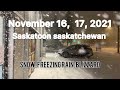 Snowstorm, blizzard, freezing rain| Saskatoon, saskatchewan.