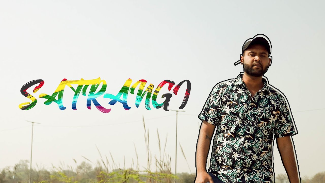 SATRANGI | Sauda | Baajewala | Official video song