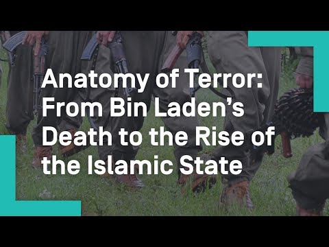 Anatomy of Terror: From Bin Laden’s Death to the Rise of the Islamic State