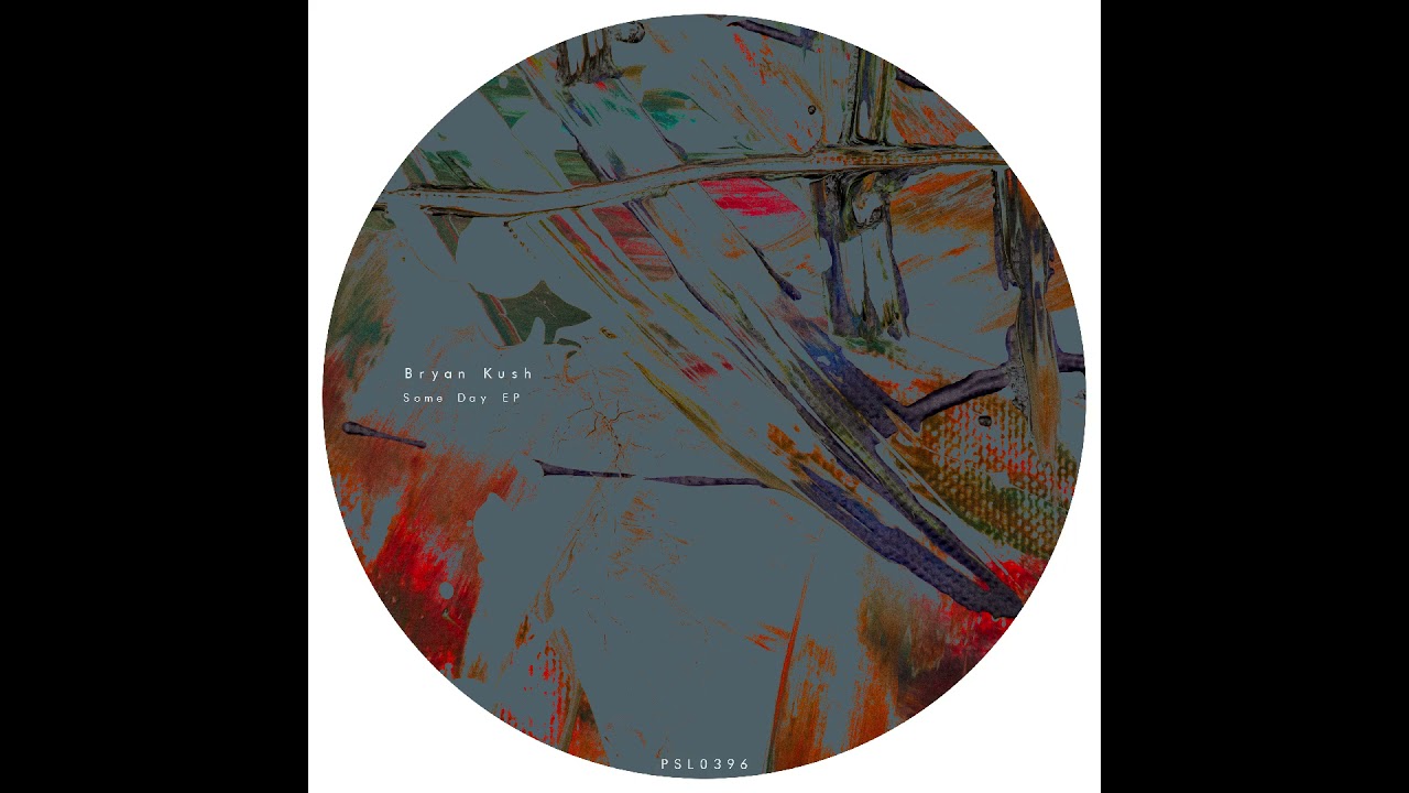 Watch Bryan Kush - Some Day (Original Mix) on YouTube Watch Bryan Kush - Some Day (Original Mix) on YouTube