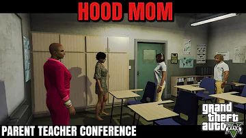 HOOD MOM|PARENT TEACHER CONFERENCE|GJG PRODUCTION