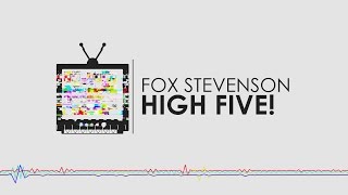 //BSTV// Electro: Fox Stevenson - High Five!