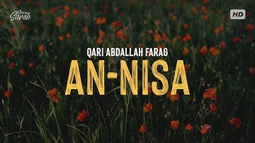 Surah An-nisa | ما تيسر من سورة النساء تلاوة هادئة القارئ عبد الله فرج