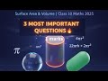 🔥 3 MOST IMPORTANT 1 MARK QUESTIONS from Surface Area & Volume | Class 10 | 2025