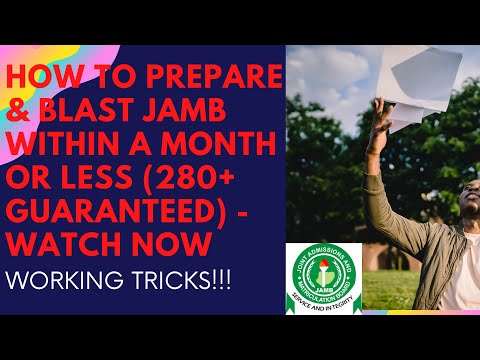 How To Prepare & Blast Jamb 2022 Within A Month Or Less (280+ Guaranteed) - Check In Now