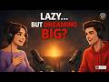 IF YOU’RE AMBITIOUS BUT LAZY, WATCH THIS ENGLISH PODCAST BEFORE IT’S TOO LATE | SPEAK FLUENT ENGLISH