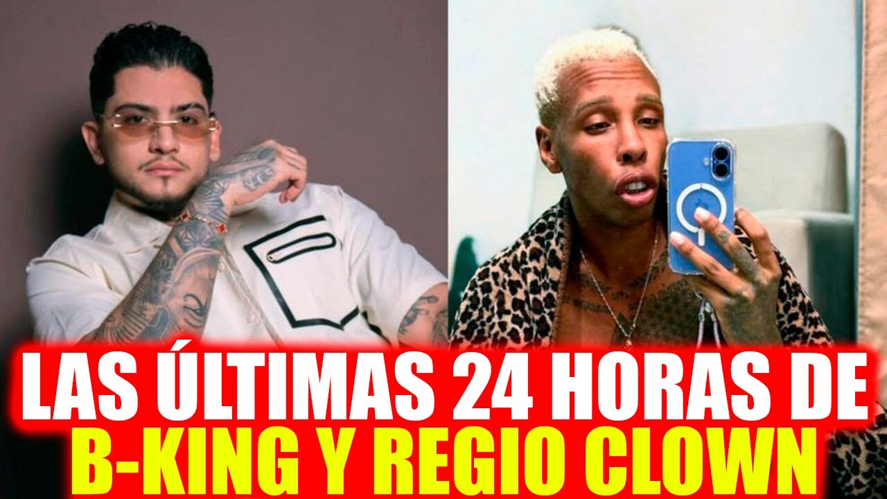 B-KING Y REGIO CLOWN: DOCUMENTAL DE SUS ULTIMAS 24 HORAS