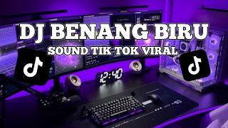DJ BENANG BIRU VIRAL TIK TOK