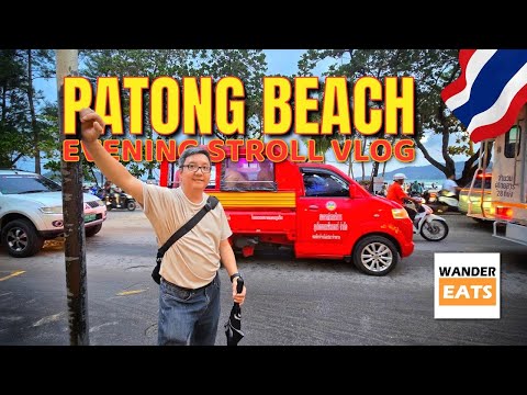 Vlog: 🇹🇭 PATONG Beach Evening Stroll