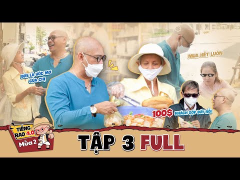 Tiếng Rao 4.0 2 Tập 3 Full: "Khách sộp" giải cứu bánh mì Dì hai Vân và Color Man bằng số tiền khủng