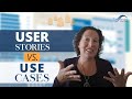 User Stories vs Use Cases