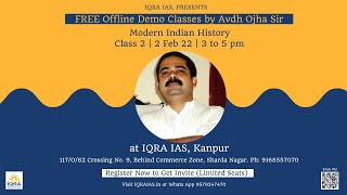 Modern Indian History Classes by Avadh Ojha Sir at IQRA IAS, Kanpur (Day 2)