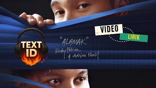 Alamak - Rizky Febian & Adrian Khalif (VIDEO LIRIK) | Text ID
