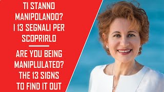 Ti Stanno Manipolando? 13 Segnali Per Scoprirlo