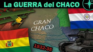🇧🇴⚔️🇵🇾La GUERRA del CHACO 1932-1935