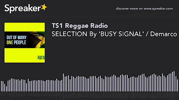 SELECTION By 'BUSY SIGNAL' / Demarco : Plus Hot Off Feb '16'Press V8 UK (part 3 of 8)